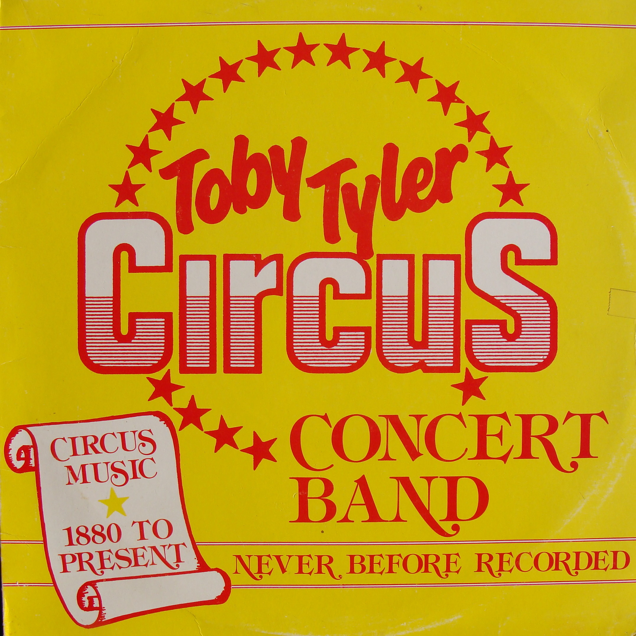 TOBY TYLER CONCERT CIRCUS BAND LP - Windjammers Unlimited, Inc.